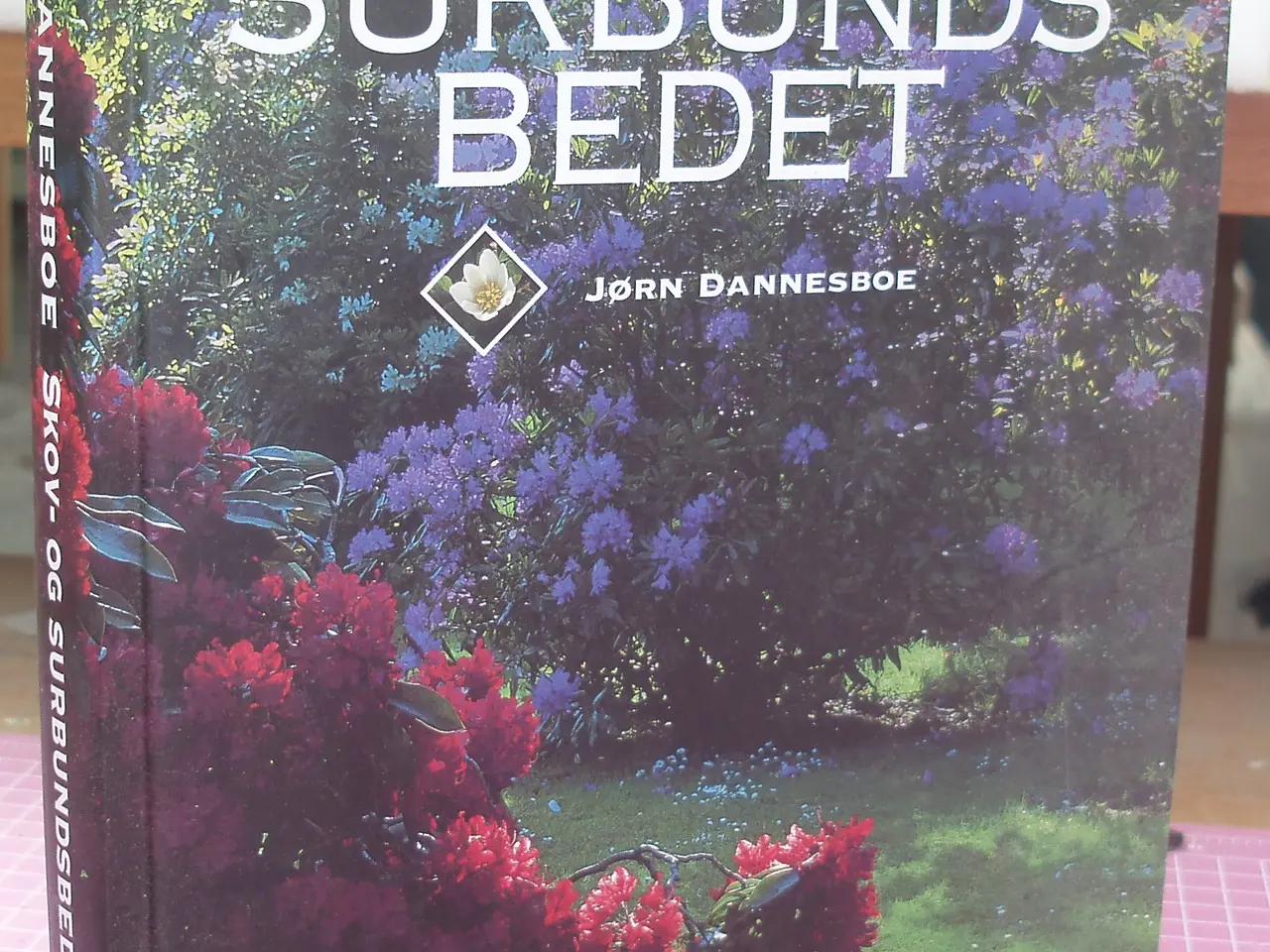 Billede 1 - Bog; Skov- og Surbundsbedet af Jørn Dannesboe