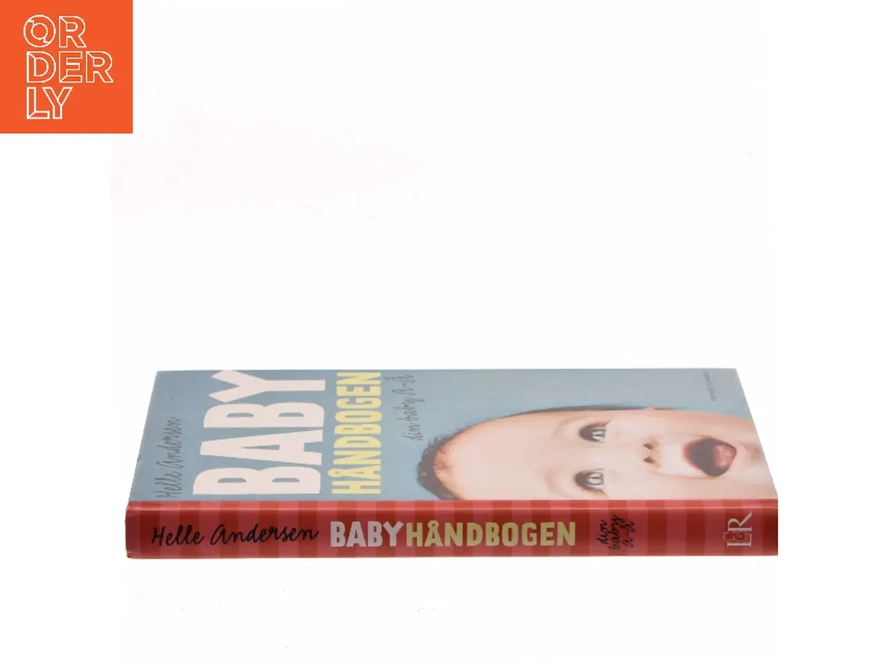 Billede 2 - Babyhåndbogen : din baby a-å af Helle Andersen (f. 1953) (Bog)
