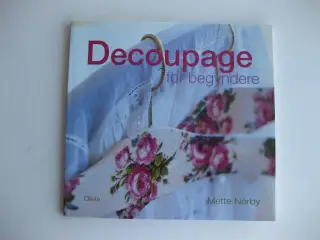 Decoupage for begyndere