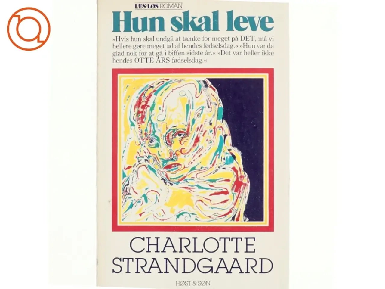 Billede 1 - Hun skal leve af Charlotte Strandgaard (bog)