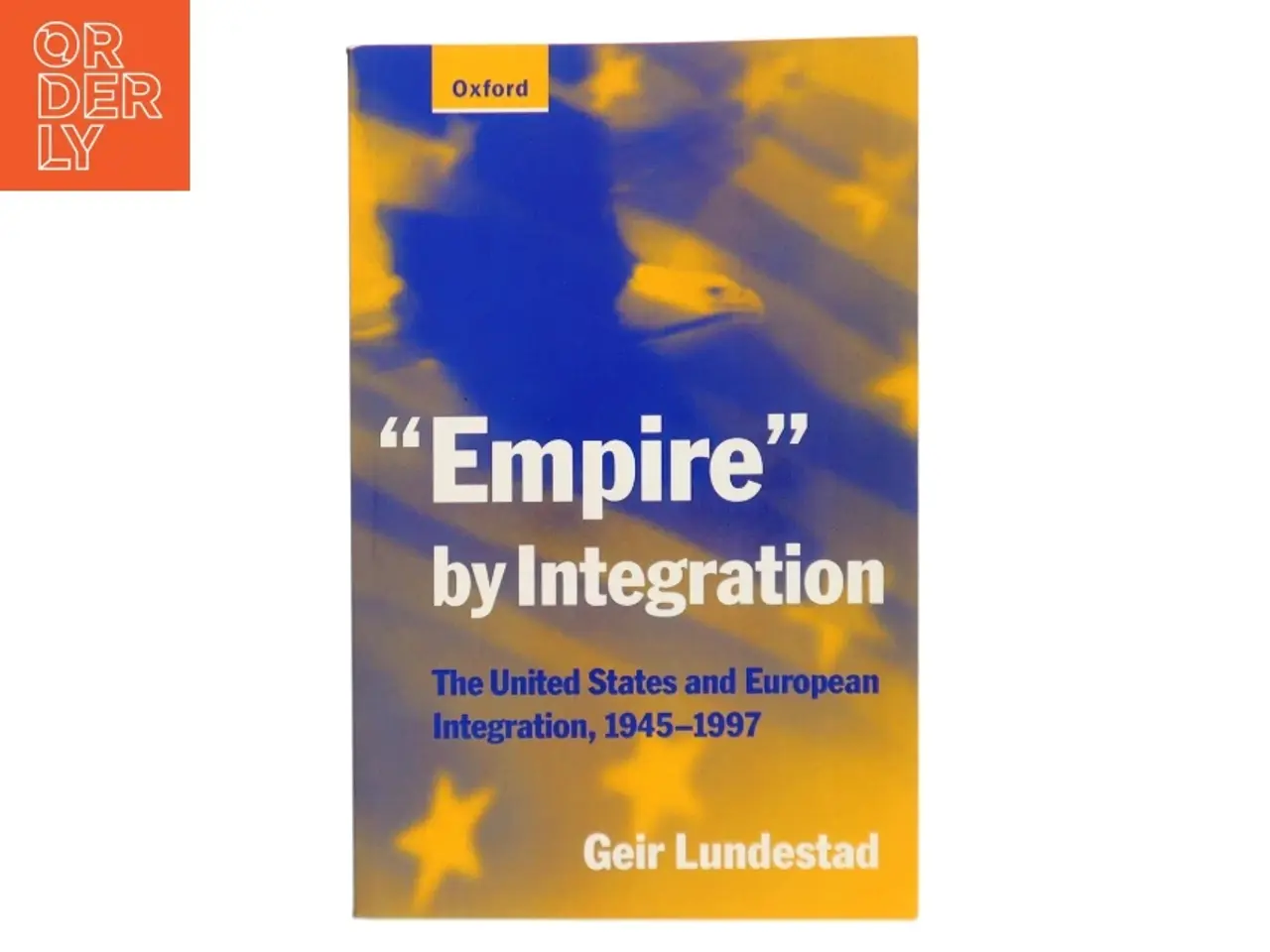 Billede 1 - Empire by Integration bog fra Oxford University Press