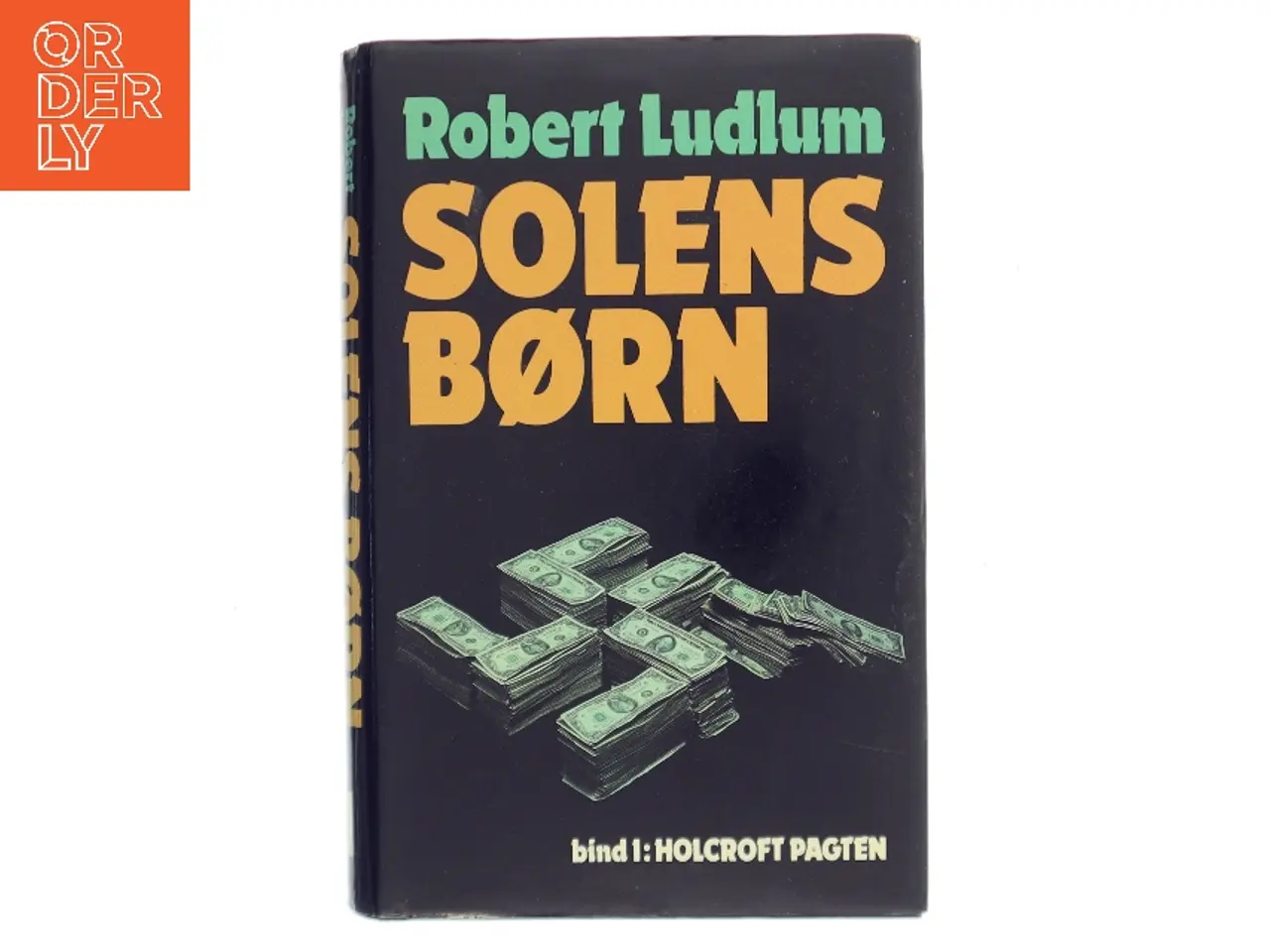 Billede 1 - Solens børn. Bind 1: Holcroft pagten af Robert Ludlum (Bog)