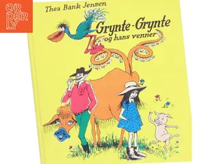 Grynte-Grynte og hans venner af Thea Bank Jensen (Bog)