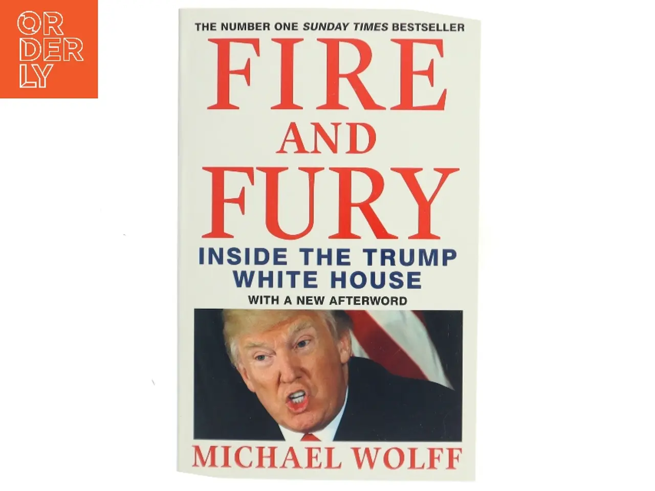 Billede 1 - Fire and Fury af Michael Wolff (Bog)