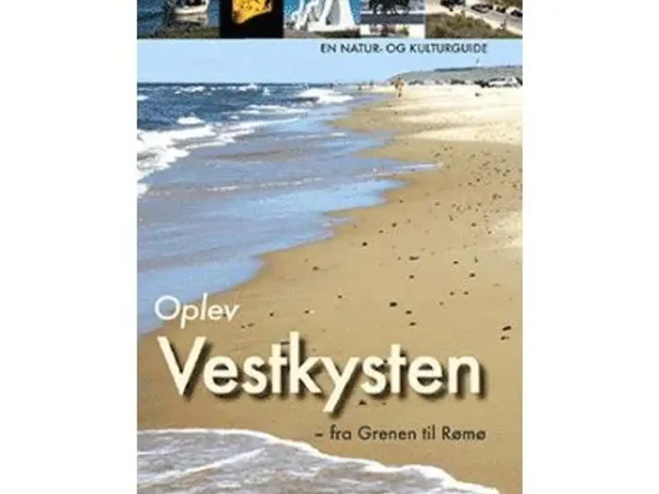 Billede 1 - Oplev vestkysten - fra Grenen til Rudbøl