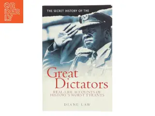 A Secret History of the Great Dictators af Diane Law (Bog)