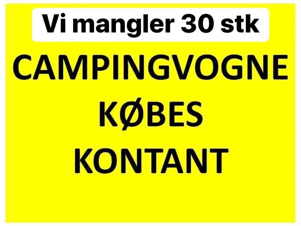 Billede 1 - Campingvogne købes her og nu.