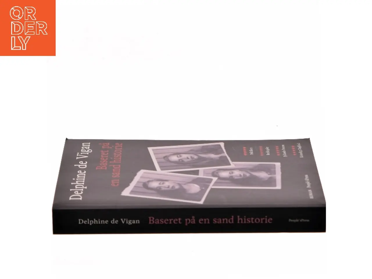 Billede 2 - Baseret på en sand historie : roman af Delphine de Vigan (Bog)