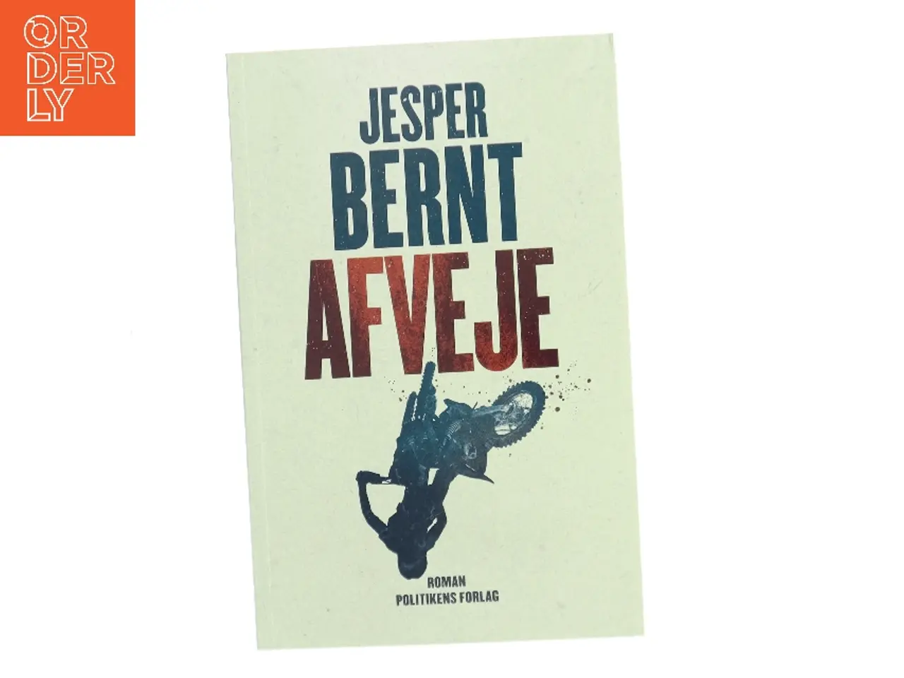 Billede 1 - Afveje : roman af Jesper Bernt (Bog)