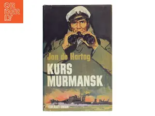 Kurs Murmansk af Jan de Hartog (Bog)