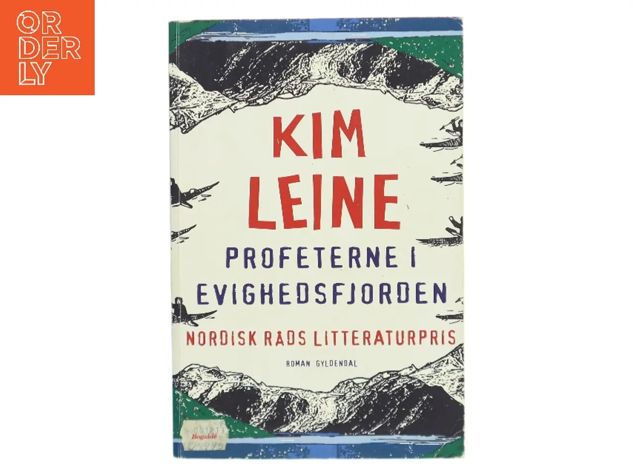 Billede 1 - Profeterne i Evighedsfjorden : roman af Kim Leine (Bog)