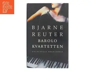 Barolo Kvartetten af Bjarne Reuter (Bog)