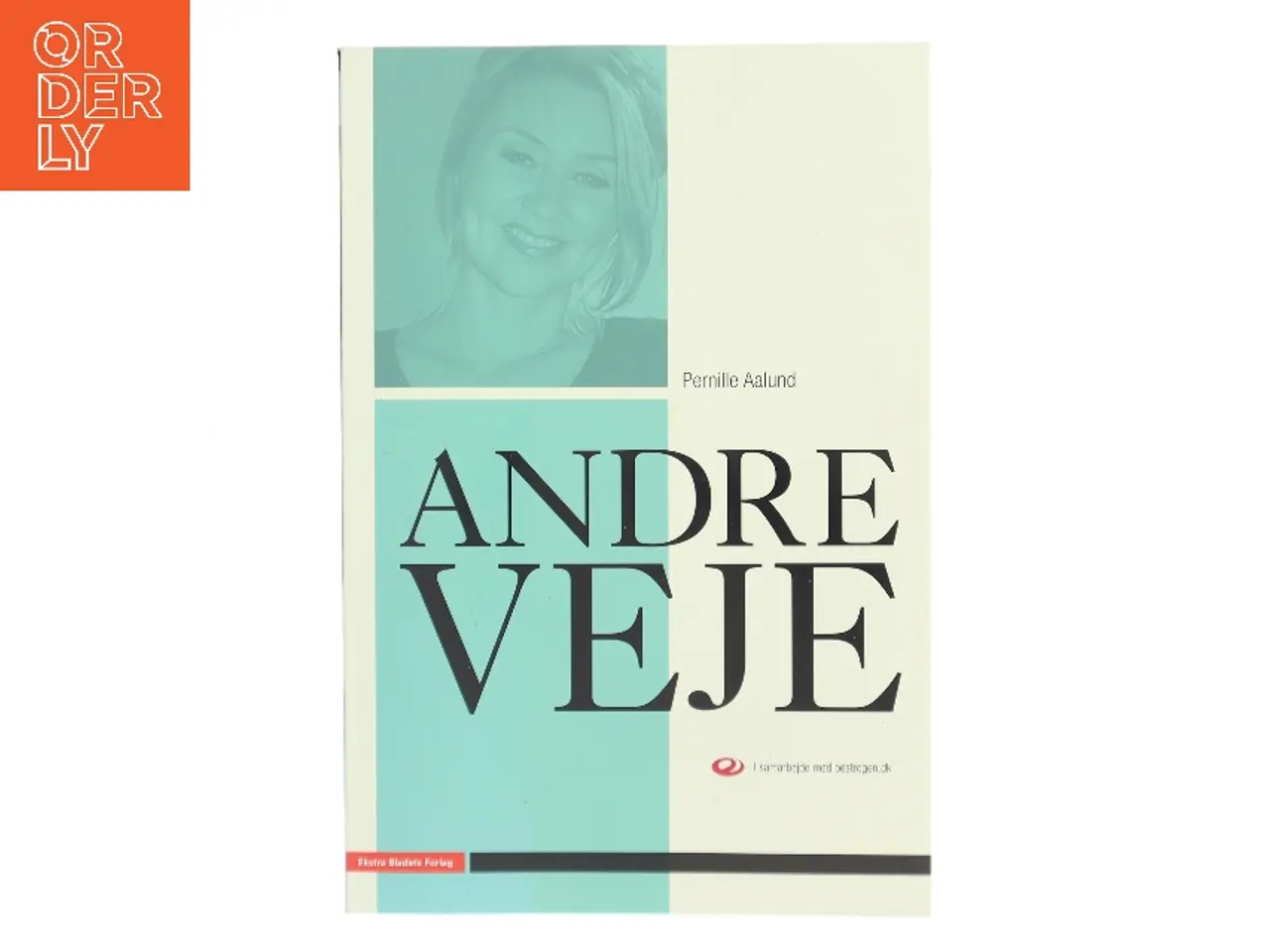 Billede 1 - Andre veje : en bog fra oestrogen.dk af Pernille Aalund (Bog)