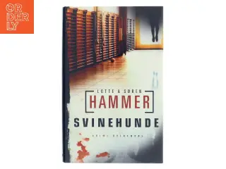 Svinehunde af Lotte & Søren Hammer (Bog)