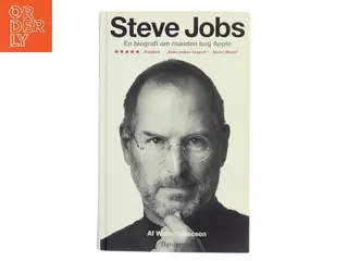 Steve Jobs : en biografi om manden bag Apple af Walter Isaacson (Bog)