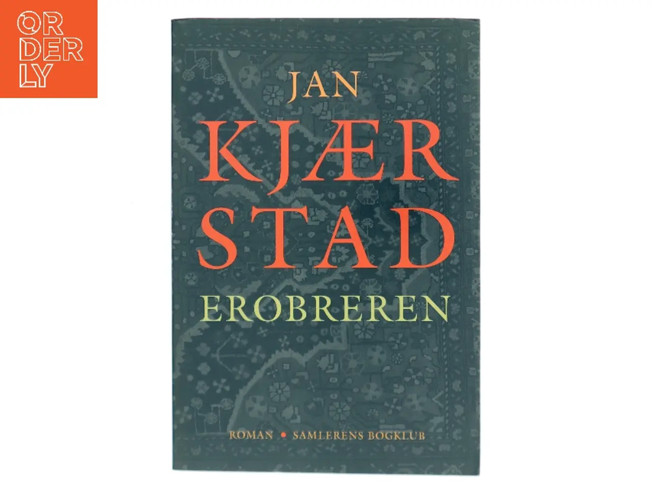 Billede 1 - Erobreren af Jan Kjærstad (Bog)