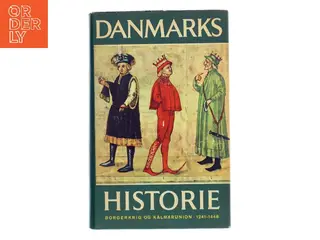 Danmarks historie. 4. Borgerkrig og Kalmarunion 1241-1448 af Erik Kjersgaard (Bog)