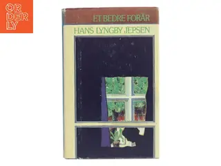 Et bedre forår af Hans Lyngby Jepsen (Bog)