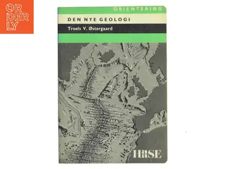 Den nye geologi af Troels V. Østergaard (Bog)