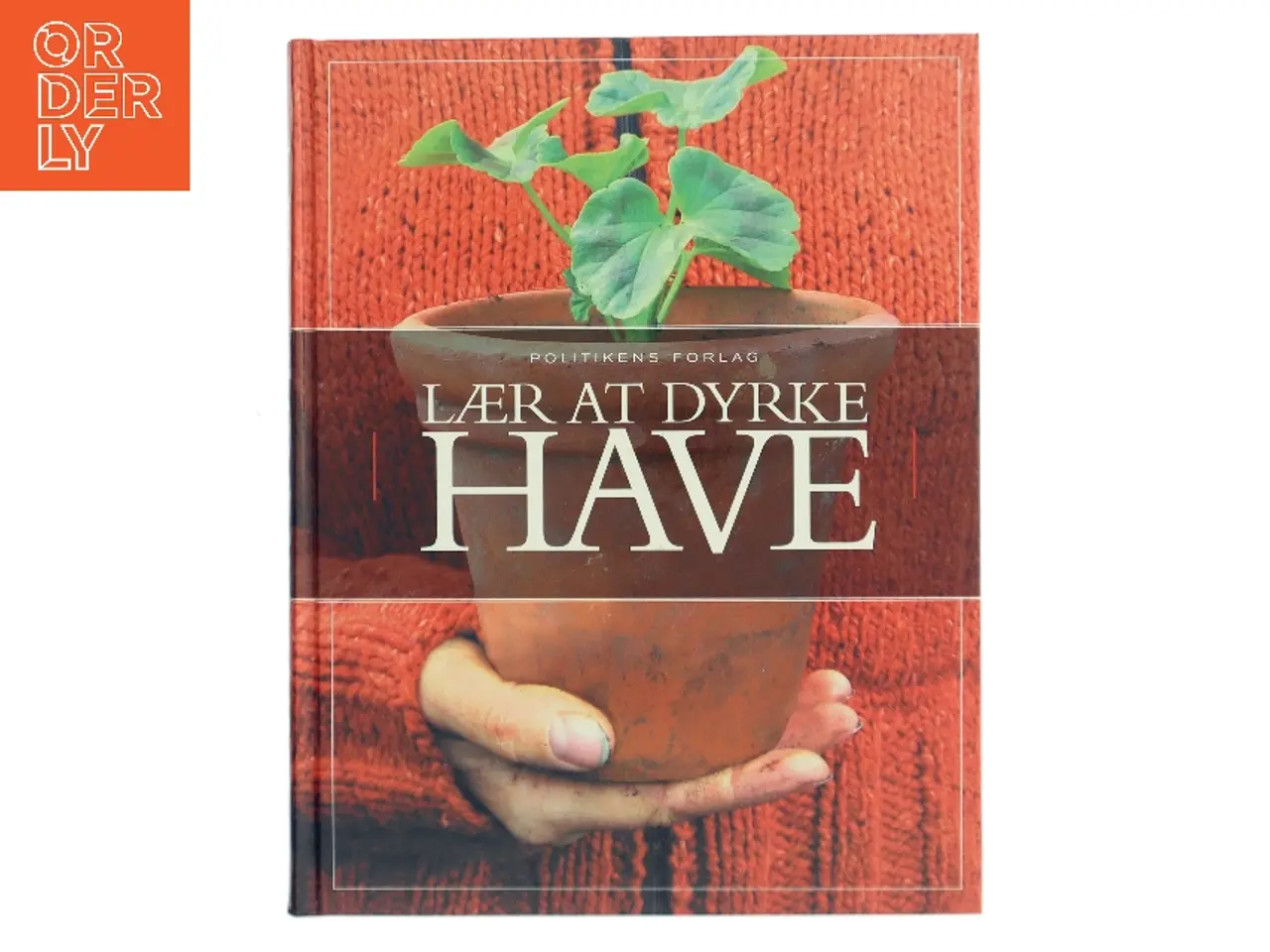 Billede 1 - Lær at dyrke have af Guy Barter (Bog)