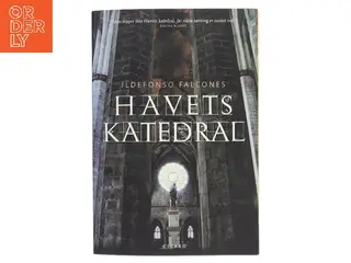Havets katedral af Ildefonso Falcones (Bog)