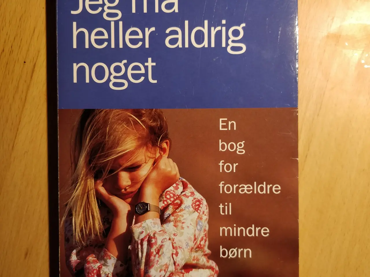 Billede 1 - Jeg må heller aldrig noget