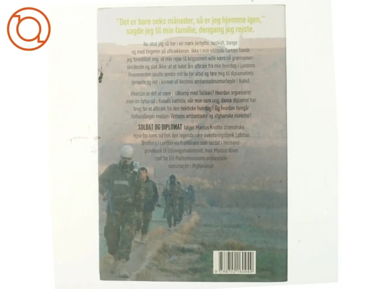Billede 3 - Soldat og diplomat : mine tre år i Afghanistan af Marcus Knuth (f. 1976) (Bog)