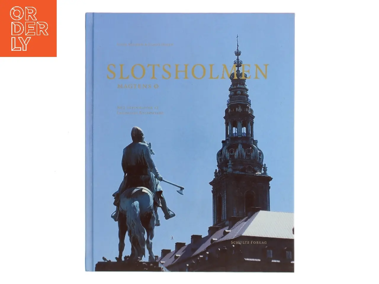 Billede 1 - Slotsholmen : magtens ø (Bog)