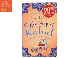The Little Coffee Shop of Kabul af Deborah Rodriguez (Bog)