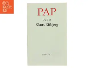 Pap : digte af Klaus Rifbjerg (Bog)
