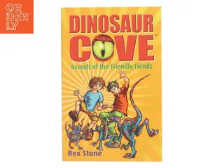 Dinosaur Cove: Assault of the Friendly Fiends af Rex Stone (Bog)
