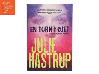 En torn i øjet af Julie Hastrup (Bog)