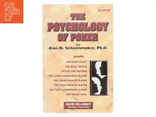 The Psychology of Poker af Alan N. Schoonmaker (Bog)