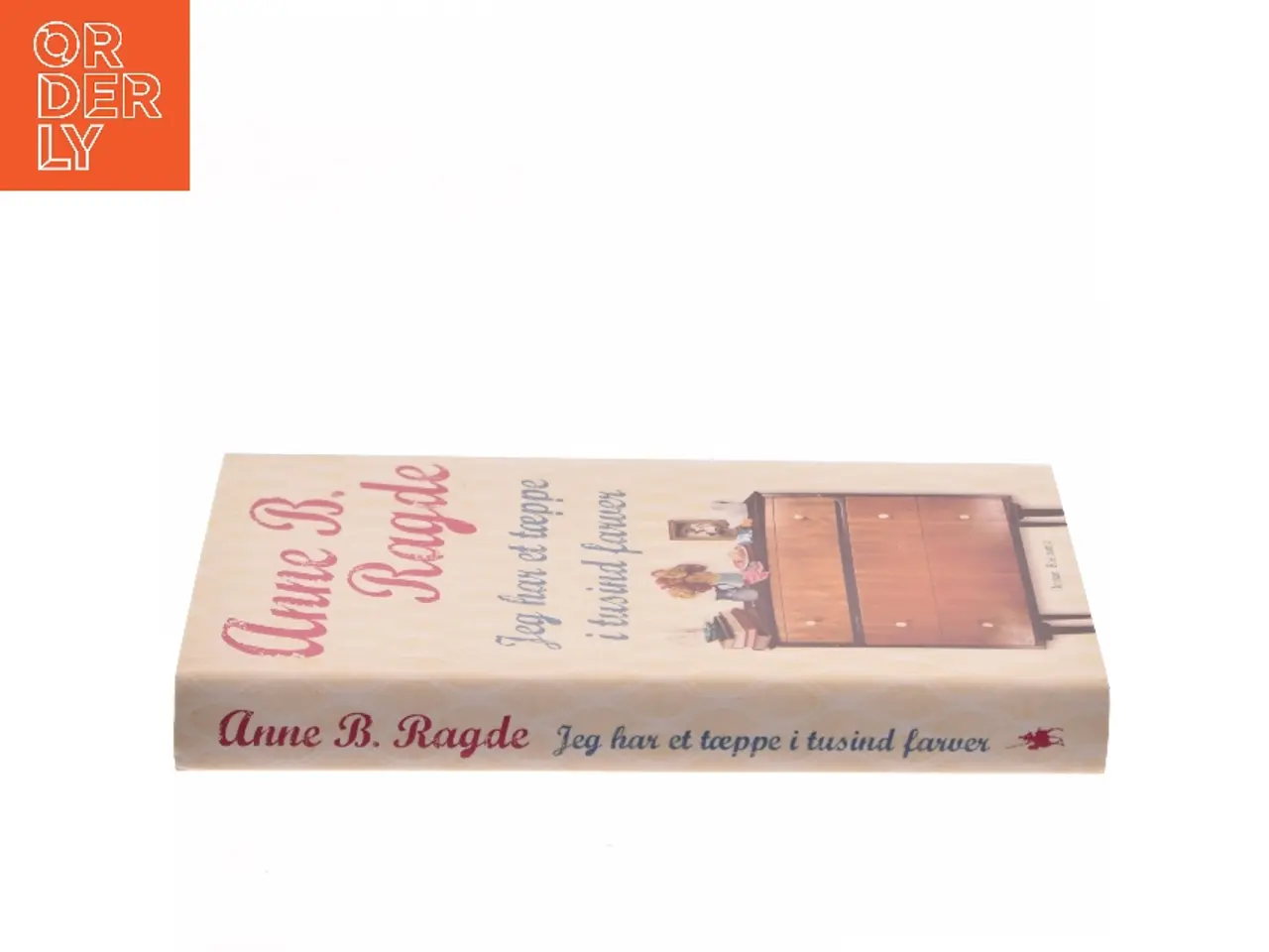 Billede 2 - Jeg har et tæppe i tusind farver af Anne B. Ragde (Bog)