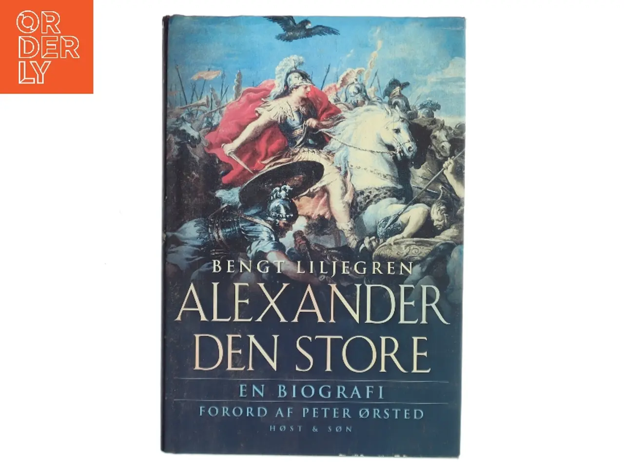 Billede 1 - Alexander den Store af Bengt Liljegren (Bog)