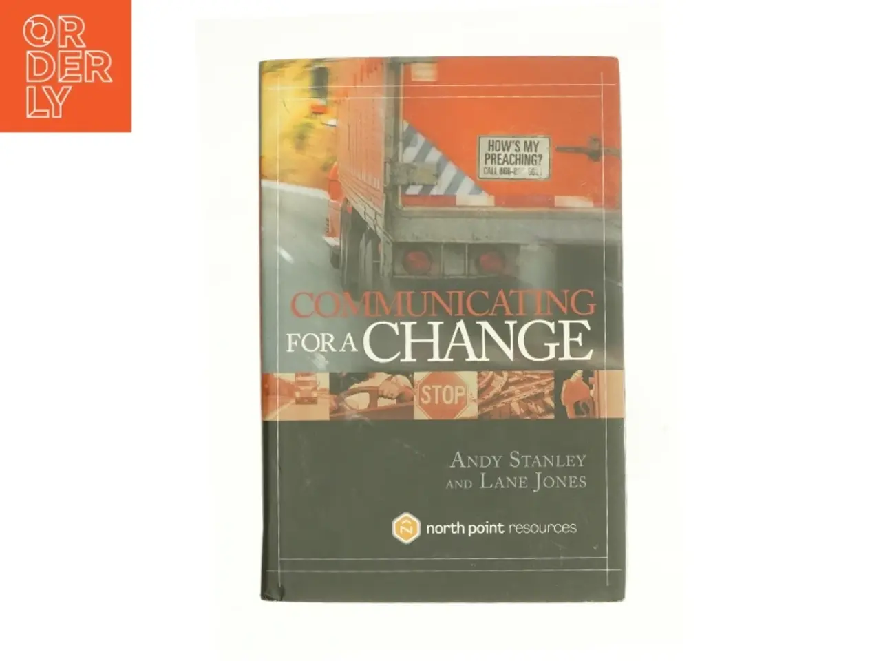 Billede 1 - Communicating for a Change (Hardcover) af Andy Stanley (Bog)