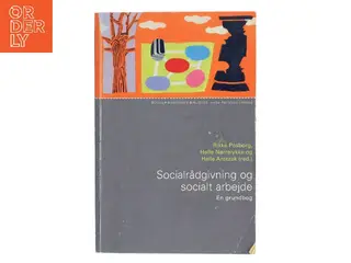 Socialrådgivning og socialt arbejde : en grundbog (Bog)