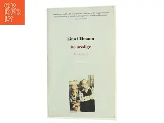 De urolige : roman af Linn Ullmann (Bog)
