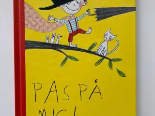 Børnebog, 'Pas på mig!' - NY!