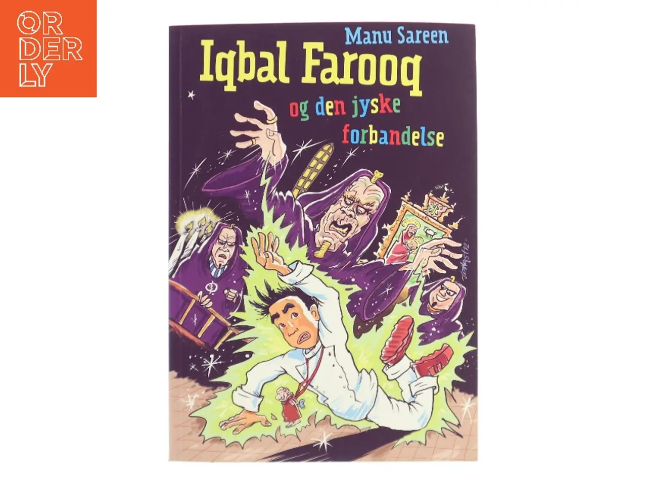 Billede 1 - Iqbal Farooq : og den jyske forbandelse af Manu Sareen (Bog)