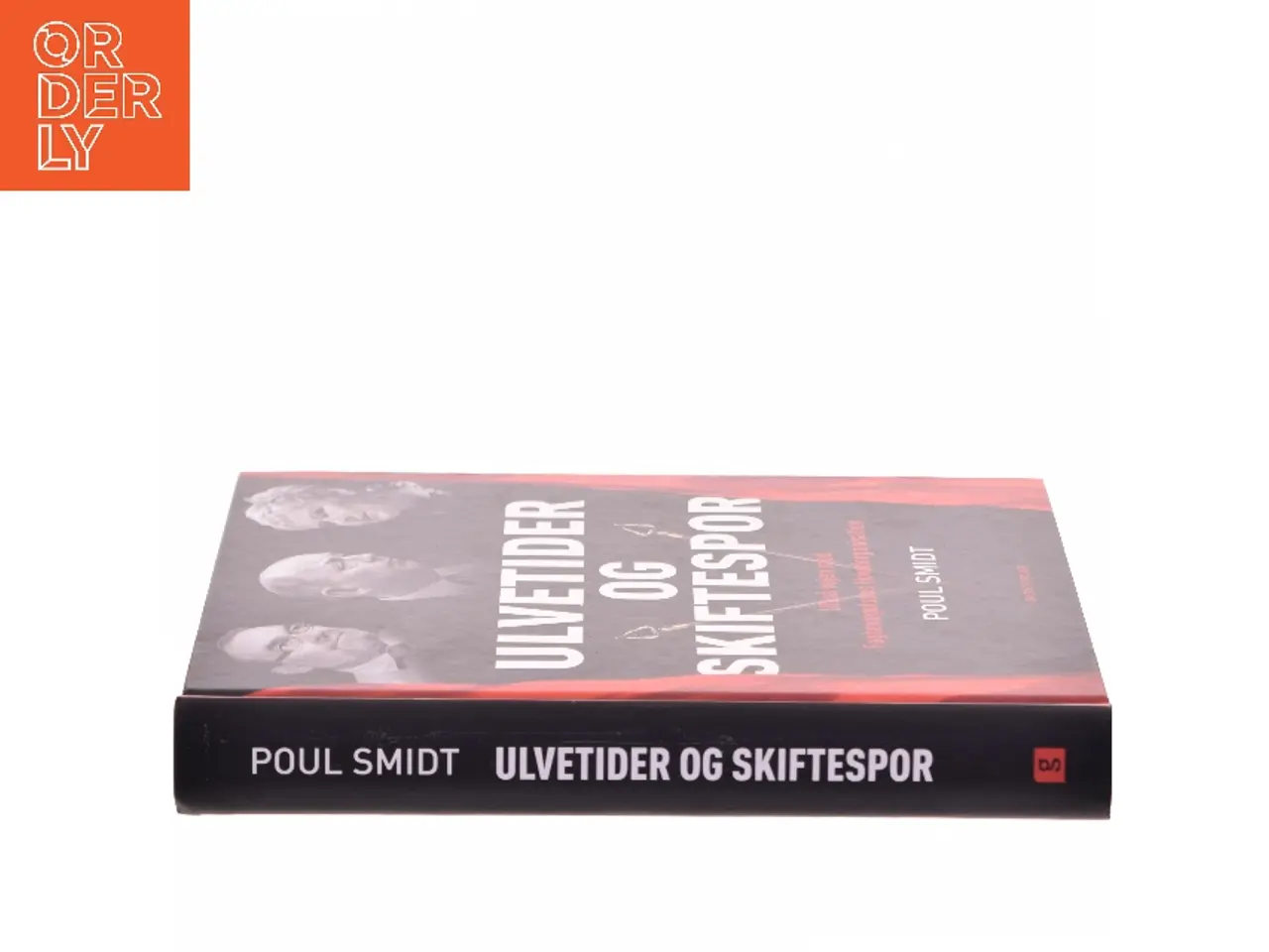Billede 2 - Ulvetider og skiftespor : LO på vejen mod Fagbevægelsens Hovedorganisation af Poul Smidt (Bog)