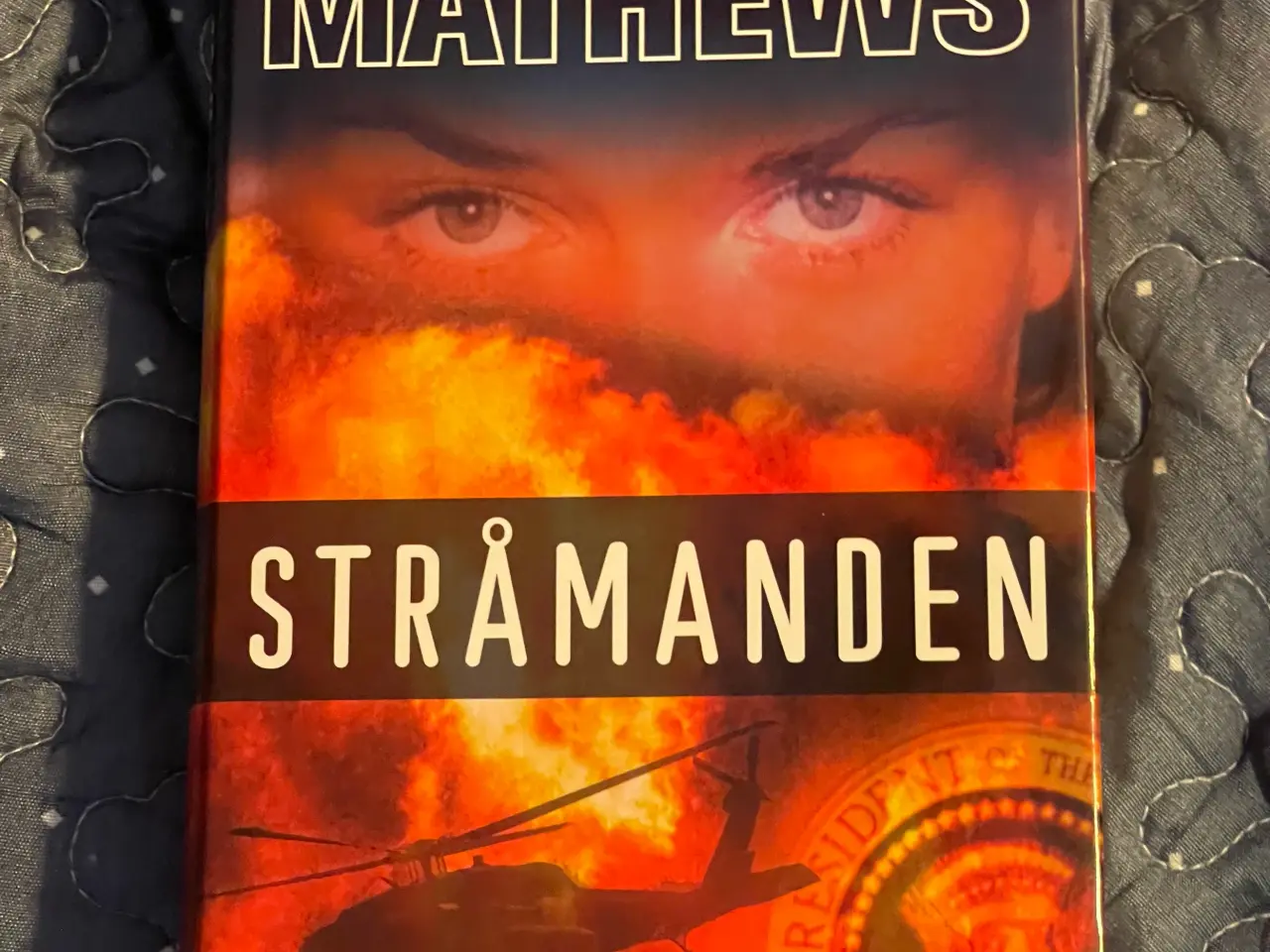 Billede 1 - Stråmanden af Francine Mathews