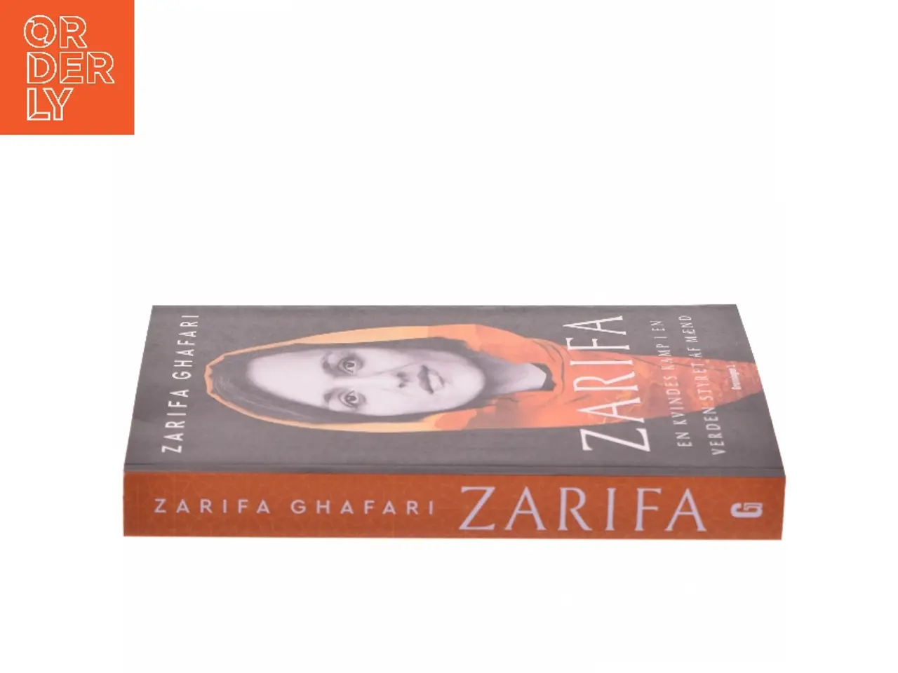 Billede 2 - Zarifa : en kvindes kamp i en verden styret af mænd af Zarifa Ghafari (Bog)