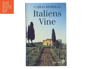 Italiens vine af Carlo Merolli (Bog)