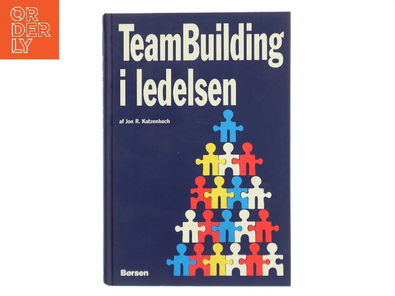 Billede 1 - TeamBuilding i ledelsen af Jon R. Katzenbach (Bog)