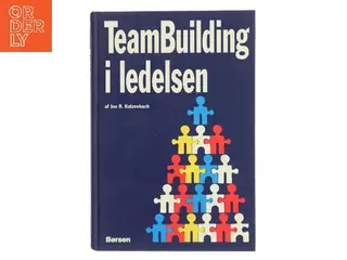 TeamBuilding i ledelsen af Jon R. Katzenbach (Bog)