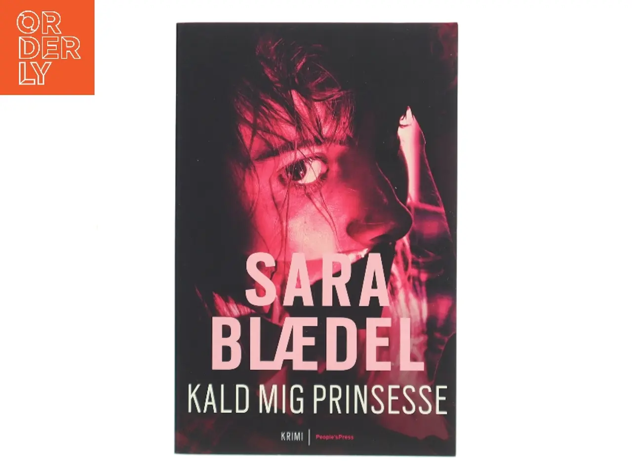 Billede 1 - Kald mig prinsesse : krimi af Sara Blædel (Bog)