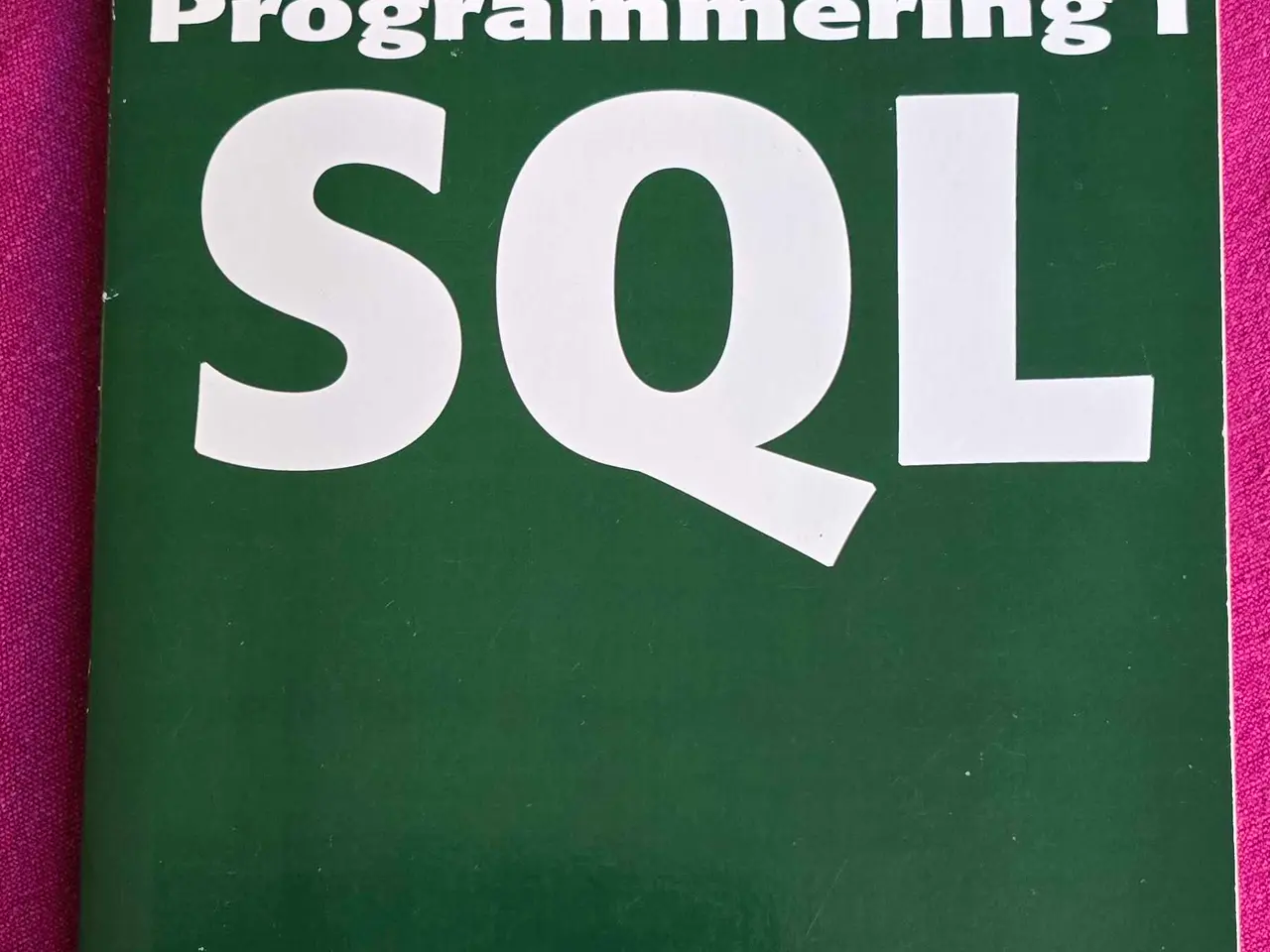 Billede 1 - Grundlæggende programmering i SQL