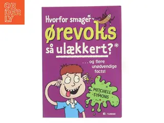 Hvorfor smager ørevoks så ulækkert? af Mitchell Symons (Bog)