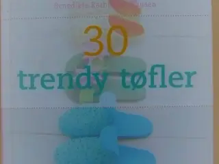 30 trendy tøfler af Benedikte Rathmann Hansen